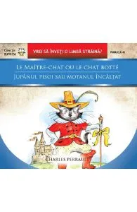 Le Maitre-chat ou le Chat botte / Jupanul pisoi sau motanul incaltat