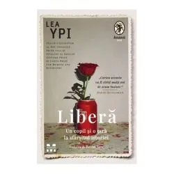 Libera. Un copil si o tara la sfarsitul istoriei de Lea Ypi