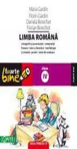 Limba romana. Clasa a IV-a. Editia a XI-a de Florin Gardin