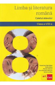 Limba si literatura romana - Clasa 8 - Caietul elevului