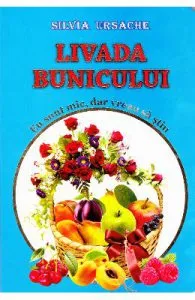Livada bunicului de dar vreau sa stiu