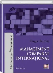 Management comparat international.Editia a V-a de Eugen Burdus