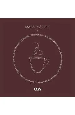 Masa Placerii. Interviuri realizate de Cristian Patrasconiu Vol.1 de Cristian Patrasconiu