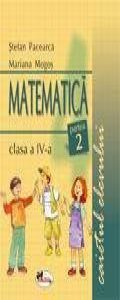 Matematica. Caietul elevului pentru clasa a IV-a. Partea a II-a