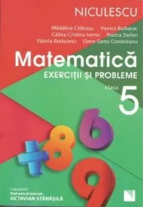 Matematica. Exercitii si probleme pentru clasa a V-a