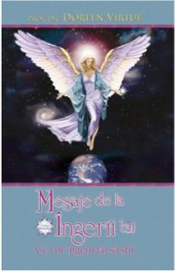 Mesaje de la ingerii tai