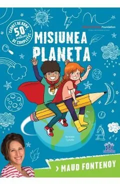 Misiunea planeta de Maud Fontenoy