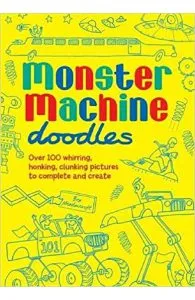 Monster Machine Doodles de Ben Meadowcroft
