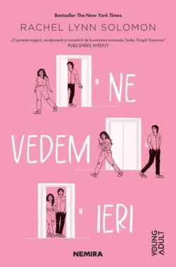 Ne vedem ieri de Rachel Lynn Solomon