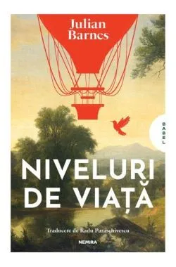 Niveluri de viaţă de Julian Barnes