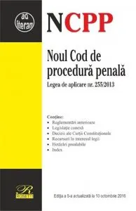 Noul Cod de procedura penala. Editia a 5-a actualizata la 10.10.2016