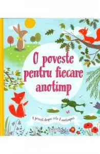 O poveste pentru fiecare anotimp de Anita Loughrey