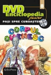 Pasi spre cunoastere nr.8 - Corpul omenesc