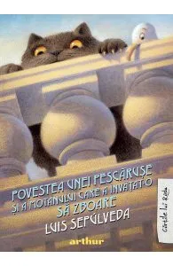 Povestea unei pescaruse si a motanului care a invatat-o sa zboare