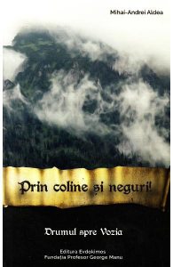 Prin coline si neguri! Drumul spre Vozia (vol. 3)