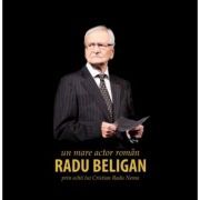 RADU BELIGAN prin ochii lui Cristian Radu Nema
