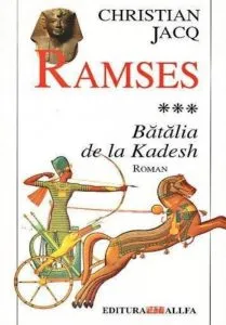 Ramses. Vol. III: Batalia de la Kadesh