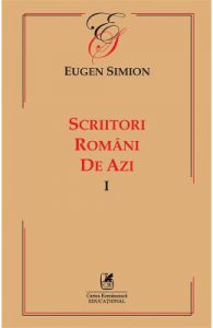 Scriitori romani de azi. Vol.1