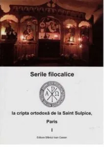 Serile filocalice la cripta ortodoxa de la Saint Sulpice, Paris