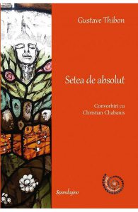 Setea de absolut. Convorbiri cu Christian Chabanis
