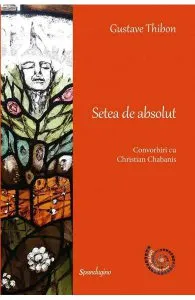 Setea de absolut. Convorbiri cu Christian Chabanis