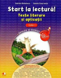 Start la lectura. Texte literare si aplicatii. Clasa I