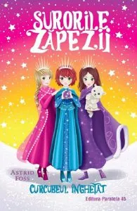 Surorile zapezii. Vol.3: Curcubeul inghetat de Astrid Foss