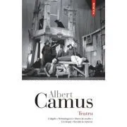Teatru Caligula • Neintelegerea • Starea de asediu • Cei drepti • Revolta in Asturias de Albert Camus