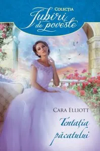 Tentatia pacatului de Cara Elliott