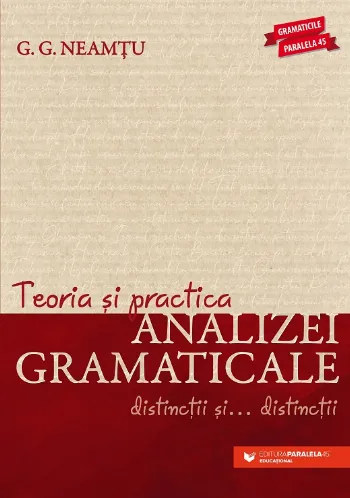 Teoria și practica analizei gramaticale. Distincții și… distincții