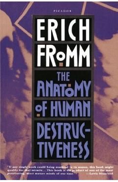The Anatomy of Human Destructiveness