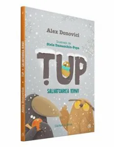 Tup salvatoarea iernii Cartea a doua. Ed. a II-a de Alex Donovici