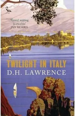 Twilight in Italy de D H Lawrence