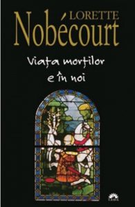 Viata mortilor e in noi
