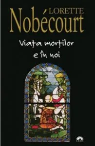 Viata mortilor e in noi