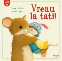 Vreau la tati! de Alison Edgson