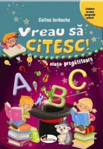Vreau sa citesc! de Celina Iordache