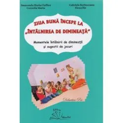 Ziua buna incepe la intalnirea de dimineata de Smaranda Maria Cioflica