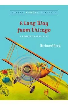A Long Way from Chicago de Richard Peck