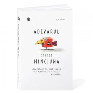 Adevarul despre minciuna