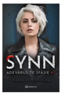 Adevărul te sfâșie (Vol. 2) de Bianca P. Florentina