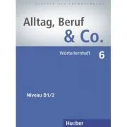 Alltag, Beruf & Co. 6 Worterlernheft de Norbert Becker