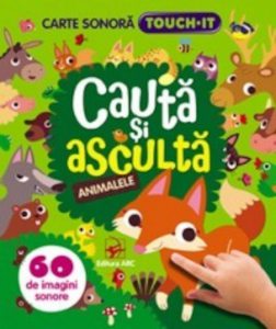 Animalele. Cauta si asculta. 60 butoane sonore