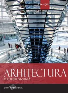 Arhitectura. O istorie vizuala