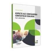 Aspecte ale configurarii contextului dialogal. Curs universitar