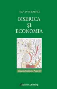 Biserica si economia de Jean-Yves Calvez