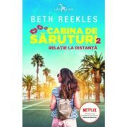 Cabina de saruturi volumul 2. Relatie la distanta