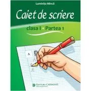 Caiet de scriere. Clasa 1, partea 1. CSDP1 de Luminita Minca
