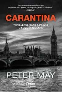 Carantina. Thrillerul care a prezis o lume in izolare