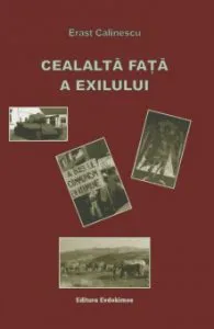 Cealalta fata a exilului de Erast Calinescu